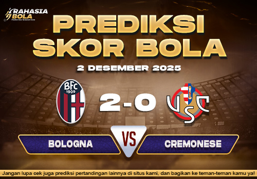 Prediksi Skor Bola Bologna vs Cremonese 2 Desember 2025