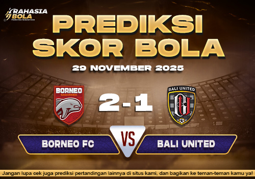 Prediksi Skor Bola Borneo vs Bali Utd 29 November 2025