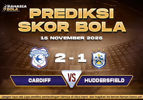 Prediksi Skor Bola Cardiff vs Huddersfield 15 November 2025