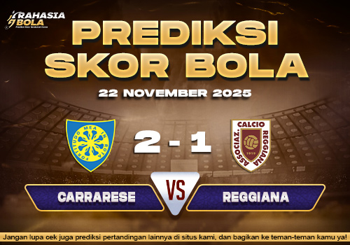 Prediksi Skor Bola Carrarese vs Reggiana 22 November 2025
