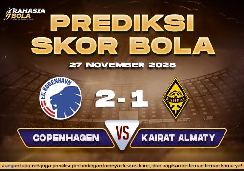 Prediksi Skor Bola Copenhagen vs Kairat 27 November 2025