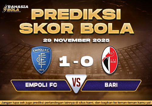 Prediksi Skor Bola Empoli vs Bari 29 November 2025