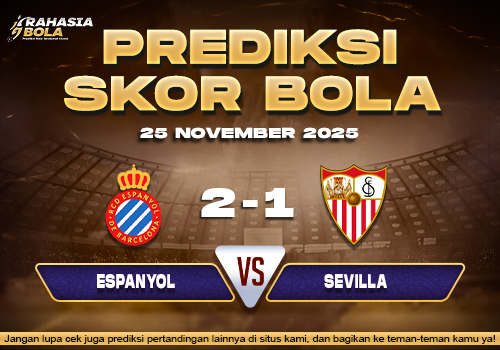 Prediksi Skor Bola Espanyol vs Sevilla 25 November 2025