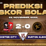 Prediksi Skor Bola Exeter City vs Burton Albion 22 November 2025
