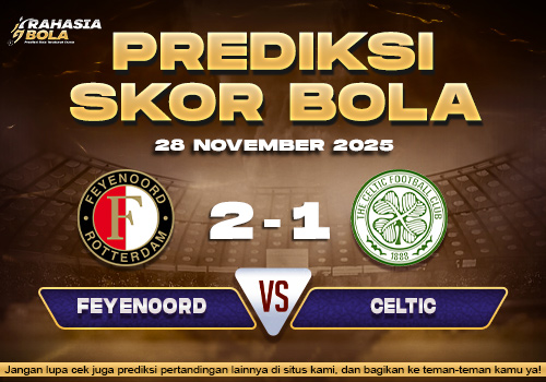 Prediksi Skor Bola Feyenoord vs Celtic 28 November 2025