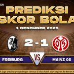 Prediksi Skor Bola Freiburg vs Mainz 05 1 Desember 2025