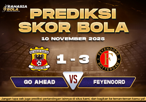 Prediksi Skor Bola Go Ahead vs Feyenoord 10 November 2025