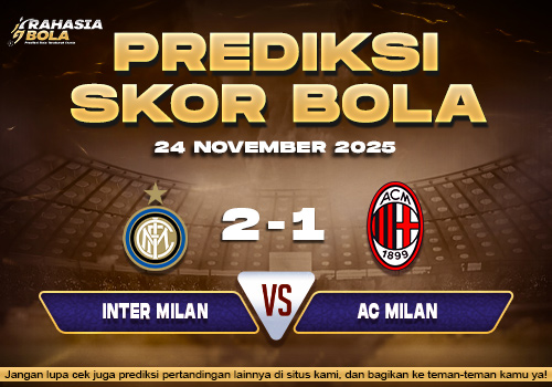 Prediksi Skor Bola Inter vs Milan 24 November 2025