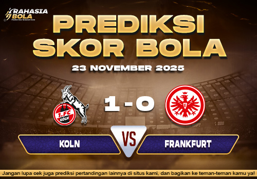 Prediksi Skor Bola Koln vs Frankfurt 23 November 2025
