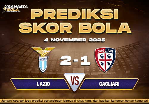 Prediksi Skor Bola Lazio vs Cagliari 4 November 2025