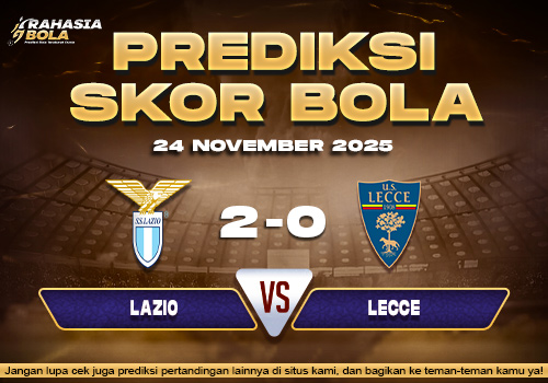 Prediksi Skor Bola Lazio vs Lecce 24 November 2025
