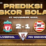Prediksi Skor Bola Liverpool vs PSV 27 November 2025