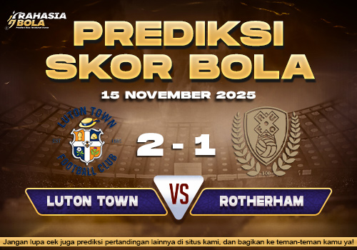 Prediksi Skor Bola Luton vs Rotherham 15 November 2025