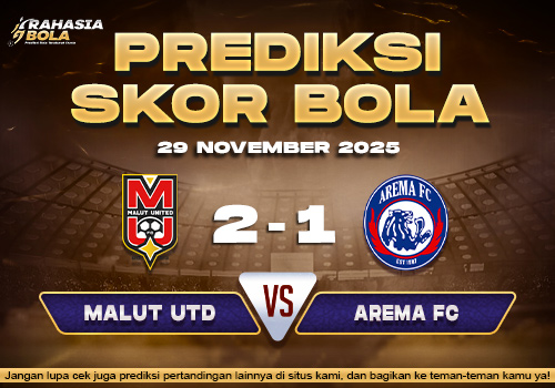 Prediksi Skor Bola Malut Utd vs Arema FC 29 November 2025