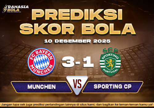 Prediksi Skor Bola Munchen vs Sporting CP 10 Desember 2025