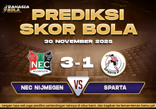 Prediksi Skor Bola NEC Nijmegen vs Sparta 30 November 2025