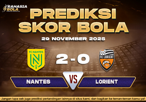 Prediksi Skor Bola Nantes vs Lorient 29 November 2025