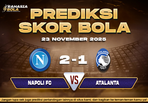 Prediksi Skor Bola Napoli vs Atalanta 23 November 2025