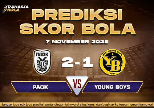 Prediksi Skor Bola PAOK Saloniki vs Young Boys 7 November 2025
