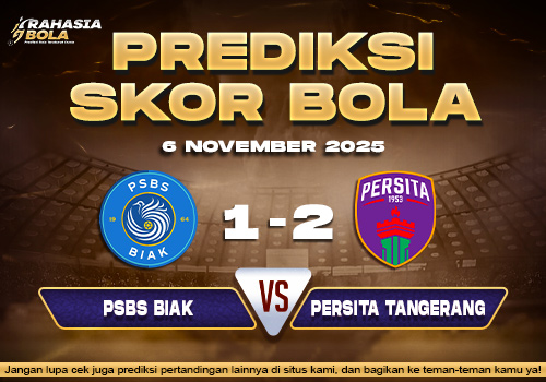 Prediksi Skor Bola PSBS vs Persita 6 November 2025