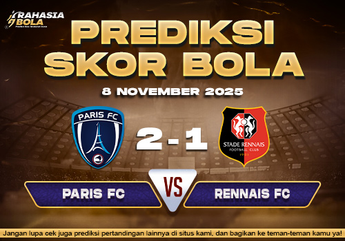 Prediksi Skor Bola Paris vs Rennes 8 November 2025