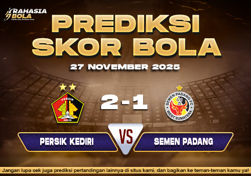 Prediksi Skor Bola Persik vs Semen Padang 27 November 2025