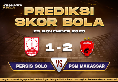 Prediksi Skor Bola Persis vs PSM Makassar 29 November 2025