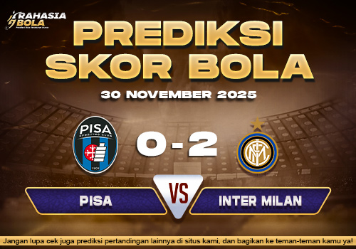 Prediksi Skor Bola Pisa vs Inter 30 November 2025