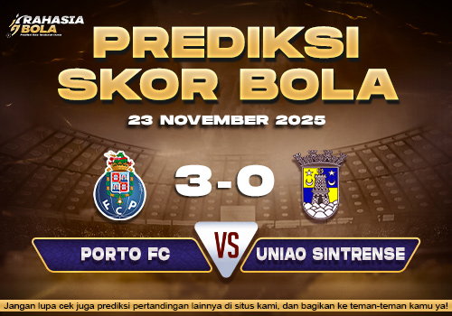 Prediksi Skor Bola Porto FC vs Unaio Sintrense 23 November 2025