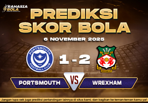 Prediksi Skor Bola Portsmouth vs Wrexham 6 November 2025