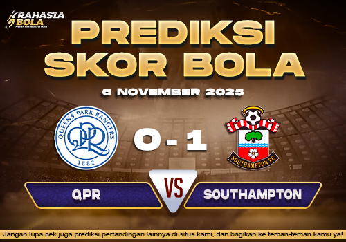 Prediksi Skor Bola QPR vs Southampton 6 November 2025