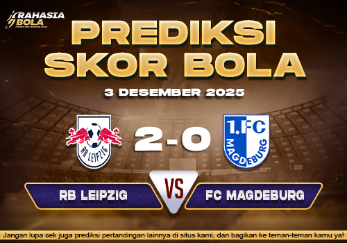 Prediksi Skor Bola RB Leipzig vs Magdeburg 3 Desember 2025