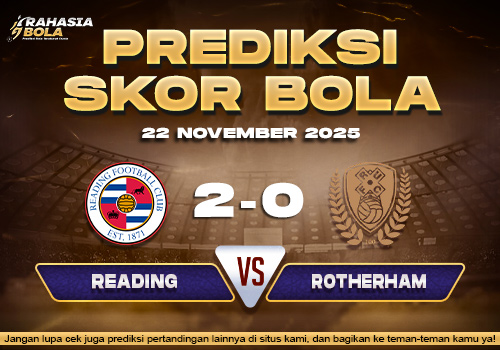 Prediksi Skor Bola Reading vs Rotherham Utd 22 November 2025