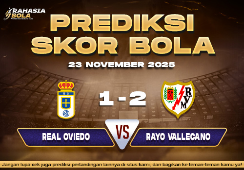 Prediksi Skor Bola Real Oviedo vs Rayo 23 November 2025