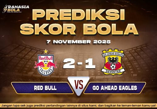 Prediksi Skor Bola Red Bull vs Go Ahead 7 November 2025
