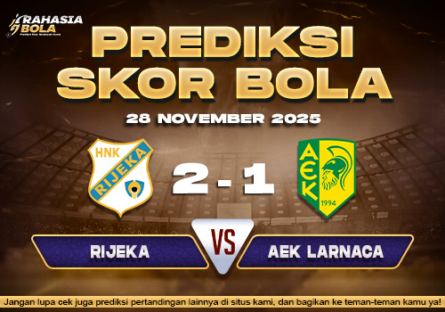 Prediksi Skor Bola Rijeka vs AEK Larnaca 28 November 2025