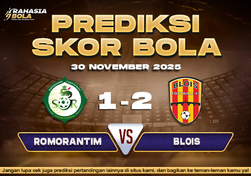 Prediksi Skor Bola Romorantim vs Blois 30 November 2025