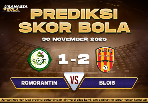 Prediksi Skor Bola Romorantin vs Blois 30 November 2025