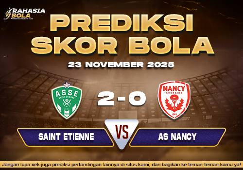 Prediksi Skor Bola Saint Etienne vs nancy 23 November 2025
