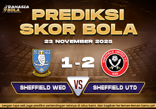 Prediksi Skor Bola Sheffield vs Sheffield Utd 23 November 2025