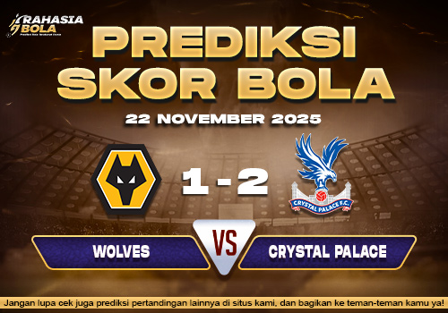 Prediksi Skor Bola Wolves vs Crystal Palace 22 November 2025