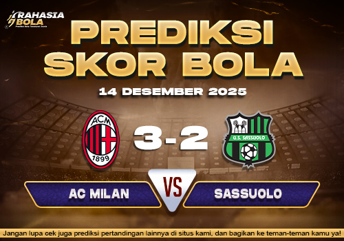 Prediksi Skor Bola AC Milan vs Sassuolo 14 Desember 2025