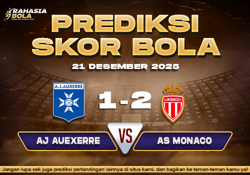 Prediksi Skor Bola AJ Auxerre vs Monaco 21 Desember 2025