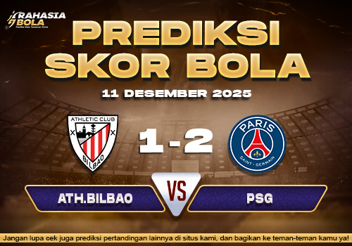 Prediksi Skor Bola Ath.Bilbao vs PSG 11 Desember 2025