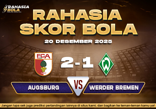 Prediksi Skor Bola Augsburg vs Bremen 20 Desember 2025