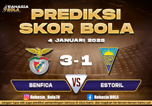 Prediksi Skor Bola Benfica vs Estoril 4 Januari 2026
