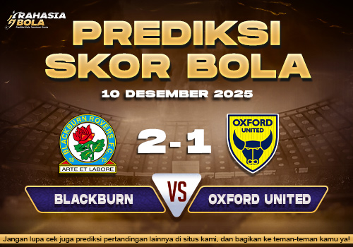 Prediksi Skor Bola Blackburn vs Oxford Utd 10 Desember 2025