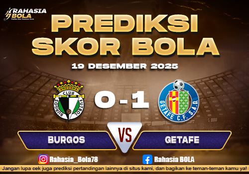 Prediksi Skor Bola Burgos vs Getafe 19 Desember 2025