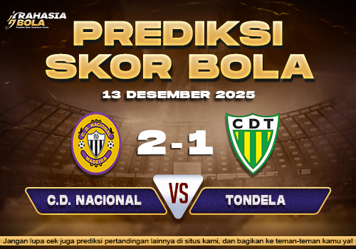 Prediksi Skor Bola C.D. Nacional vs Tondela 13 Desember 2025