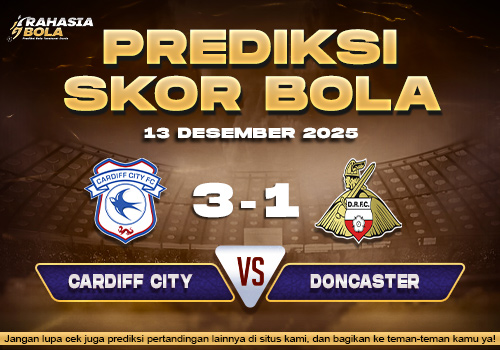 Prediksi Skor Bola Cardiff vs Doncaster 13 Desember 2025